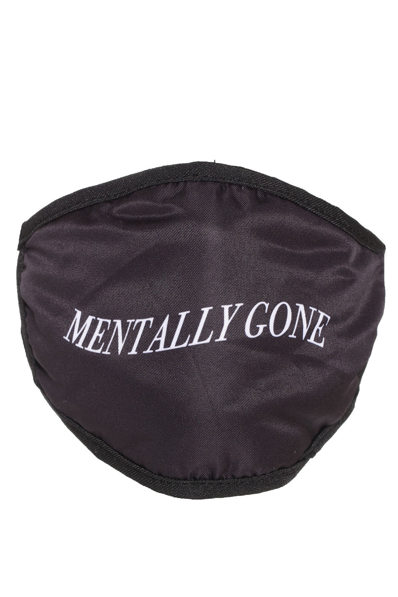 Mentally Gone Face Mask Black/White Fashion Nova, Facemasks