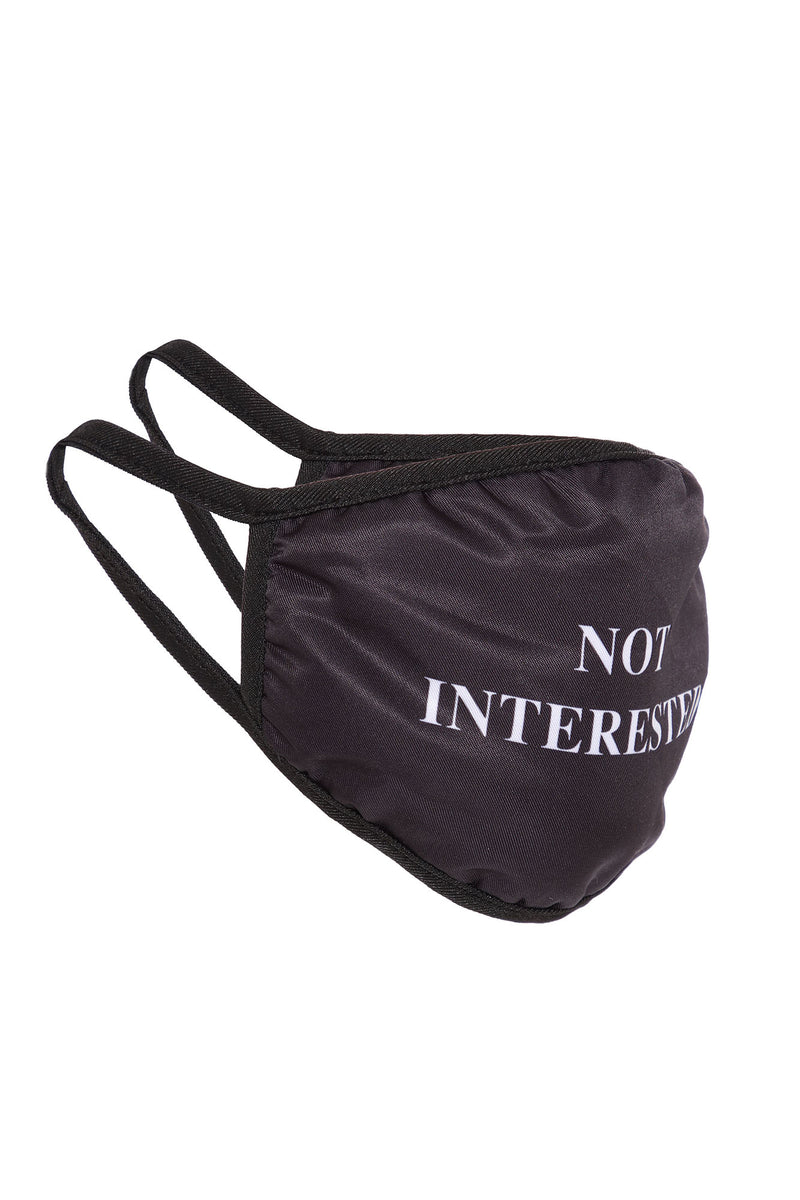 Not Interested Face Mask Black/White Fashion Nova, Facemasks Fashion Nova