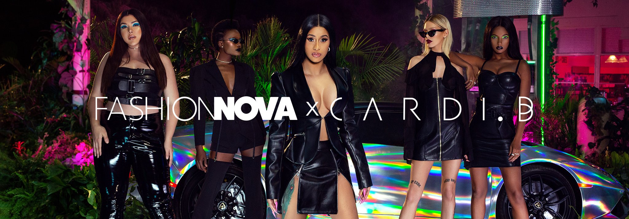 FASHION NOVA X CARDI B.