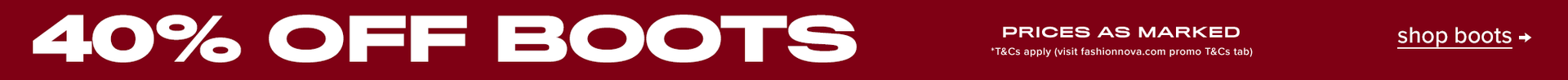 40% OFF BOOTS - 12.6.23 - WOMENS SLICE