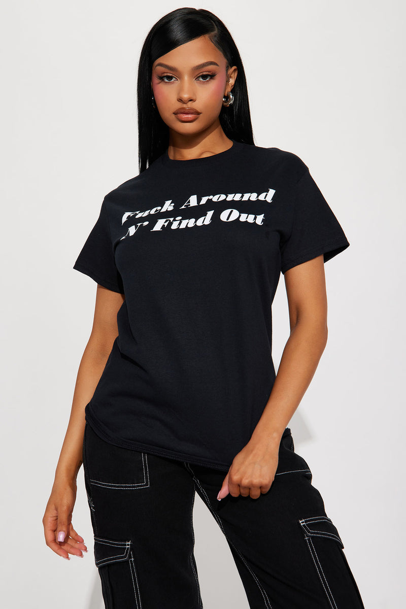 F Around And Find Out Tee - Black | Fashion Nova, Screens Tops and ...