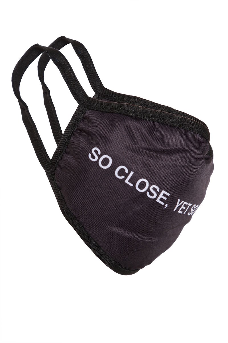 So Close Yet So Far Face Mask Black/White Fashion Nova, Facemasks