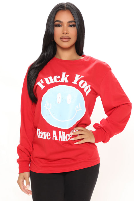 Fuck You Have A Nice Day Long Sleeve Smile Top - Red